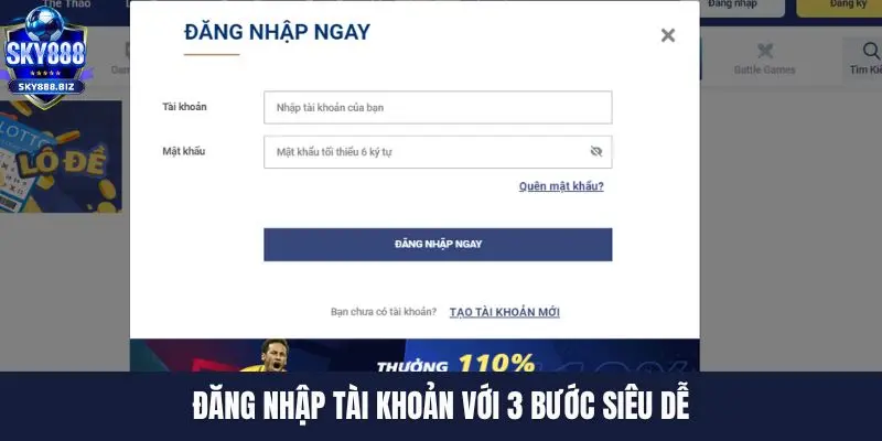 Đăng nhập tài khoản với 3 bước siêu dễ